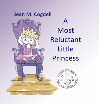 Hardcover A Most Reluctant Princess Book