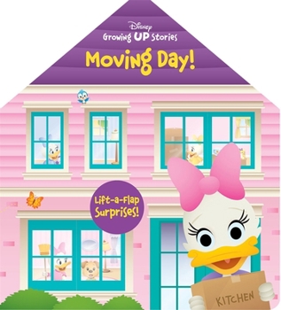 Disney Growing Up Stories with Daisy Moving Day! Interactive Lift-the-Flap Board Book - PI Kids - Book  of the Disney Growing Up Stories