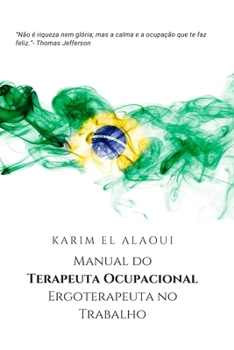 Manual do Terapeuta Ocupacional Ergoterapeuta no Trabalho: A ferramenta do Terapeuta Ocupacional Ergoterapeuta para anota��es importantes