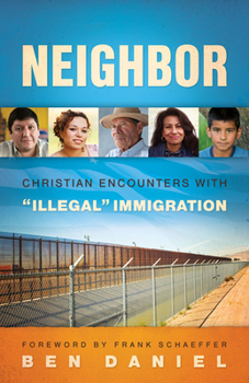 Paperback Neighbor: Christian Encounters with Illegal Immigration Book