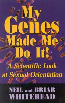 Paperback My Genes Made Me Do It! Book