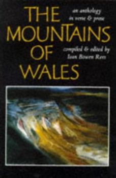 Hardcover The Mountains of Wales: An Anthology in Verse and Prose Book