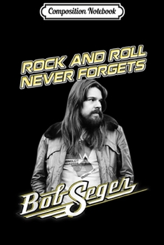 Composition Notebook: Graphic Bob Seger Love Final Tour 2019 Country Musician  Journal/Notebook Blank Lined Ruled 6x9 100 Pages