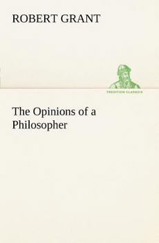 Paperback The Opinions of a Philosopher Book