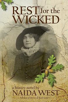 Paperback Rest for the Wicked: A History Novel Book