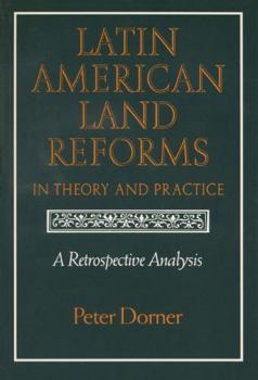 Paperback Latin American Land Reforms: A Retrospective Analysis Book