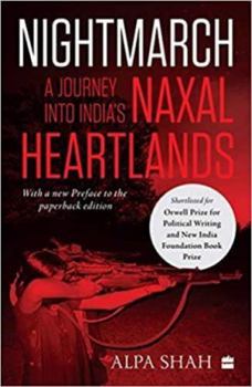 Paperback Nightmarch: A Journey into India' s Naxal Heartlands Book