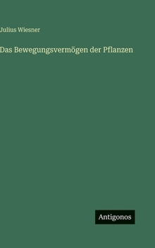 Hardcover Das Bewegungsvermögen der Pflanzen [German] Book