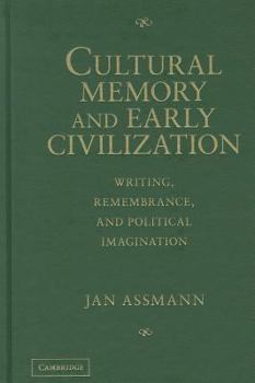 Hardcover Cultural Memory and Early Civilization Book