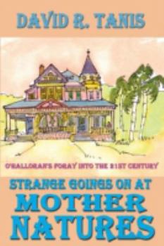 Paperback Strange Goings on at Mother Natures Book