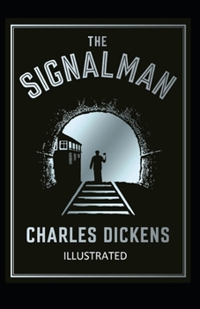 Paperback The Signal-Man Illustrated Book