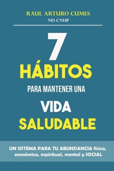 Paperback 7 Habitos Para Mantener Una Vida Saludable [Spanish] Book