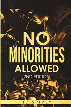 Paperback No Minorities Allowed Book