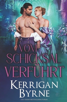Vom Schicksal Verführt (Die Goode-Schwestern) (German Edition)