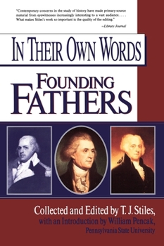 Paperback In Their Own Words: Founding Fathers Book