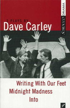 Paperback Dave Carley: Three Plays Book