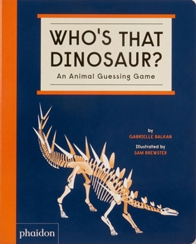 Board book Who's That Dinosaur?: An Animal Guessing Game Book