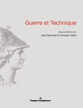 Guerre et Technique (French Edition)