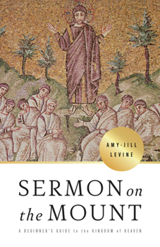 Paperback Sermon on the Mount: A Beginner's Guide to the Kingdom of Heaven Book
