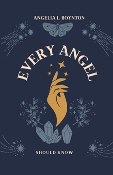 Paperback Every Angel Should Know Book