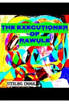 Paperback The Executioner of Rawule Book