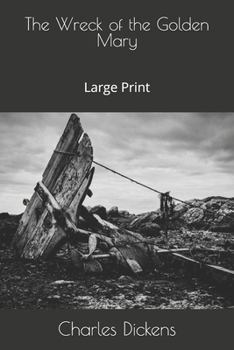 The Wreck of the Golden Mary: Large Print