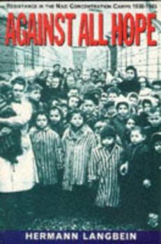 Paperback Against All Hope (History and Politics) Book