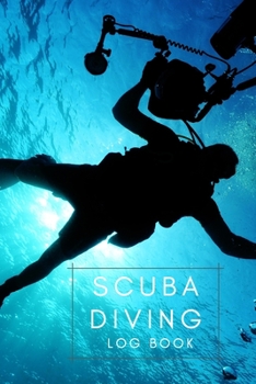 Paperback Scuba Diving Log Book: for Beginner, Intermediate, and Experienced Divers - Dive Journal for Training, Certification and Recreation - Compact Book