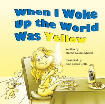 Paperback When I Woke Up the World Was Yellow Book