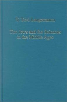 Hardcover The Jews and the Sciences in the Middle Ages Book