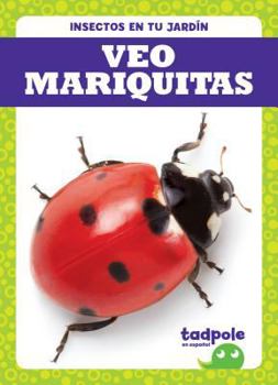 Library Binding Veo Mariquitas (I See Ladybugs) Book