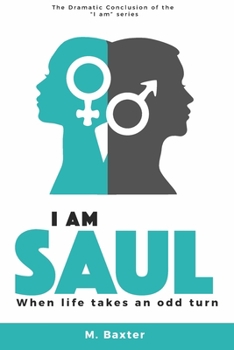 Paperback I am Saul: When life takes an odd turn Book