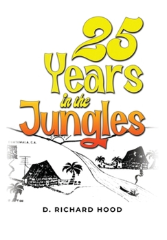 Hardcover 25 Years in the Jungles Book