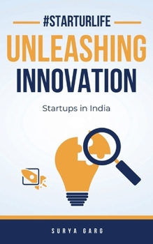 Paperback Unleashing Innovation: Startups in India Book