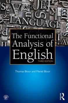 Paperback The Functional Analysis of English: A Hallidayan Approach Book