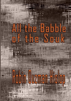 Paperback All the Babble of the Souk Book