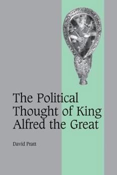 Paperback The Political Thought of King Alfred the Great Book