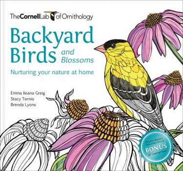 Paperback Backyard Birds and Blossoms: Nurturing Your Nature at Home Book