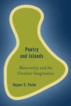 Paperback Poetry and Islands: Materiality and the Creative Imagination Book