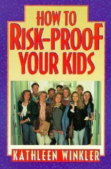 Paperback How to Risk-Proof Your Kids Book