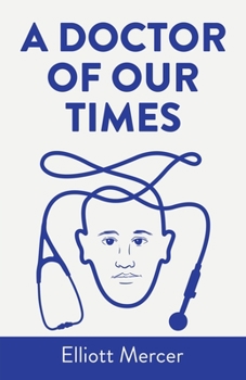 Paperback A Doctor of Our Times Book