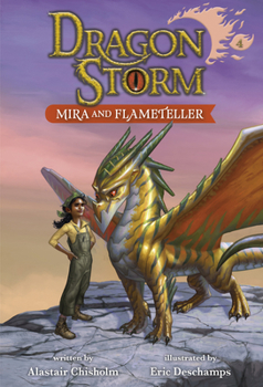 Dragonstorm: Mira and Flameteller - Book #4 of the Dragonstorm