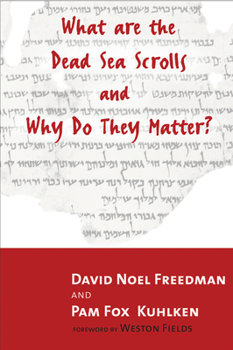 Paperback What Are the Dead Sea Scrolls and Why Do They Matter? Book