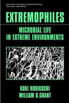 Hardcover Extremophiles: Microbial Life in Extreme Environments Book