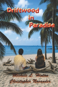 Paperback Driftwood in Paradise Book