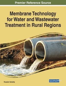 Paperback Membrane Technology for Water and Wastewater Treatment in Rural Regions Book