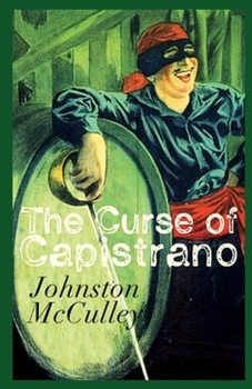 Paperback The Curse of Capistrano Illustrated Book