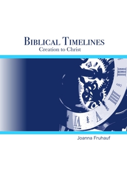 Paperback Biblical Timelines: Creation to Christ Book