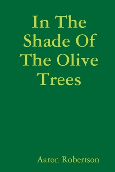 Paperback In The Shade Of The Olive Trees Book