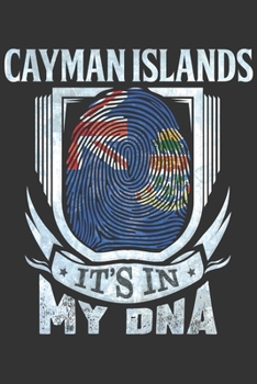 Cayman Islands It's In My DNA: Caymanian Thumbprint Flag Diary Planner Notebook Journal 6x9 Personalized Customized Gift For Patriotic Caymanian With there Heritage And Roots From Cayman Islands